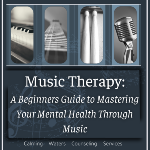 Black and white pictures of various instruments: piano, guitar strings, drum sticks, and microphone with the title of the blog underneath. "Music Therapy: A Beginners Guide to Mastering Your Mental Health Through Music"